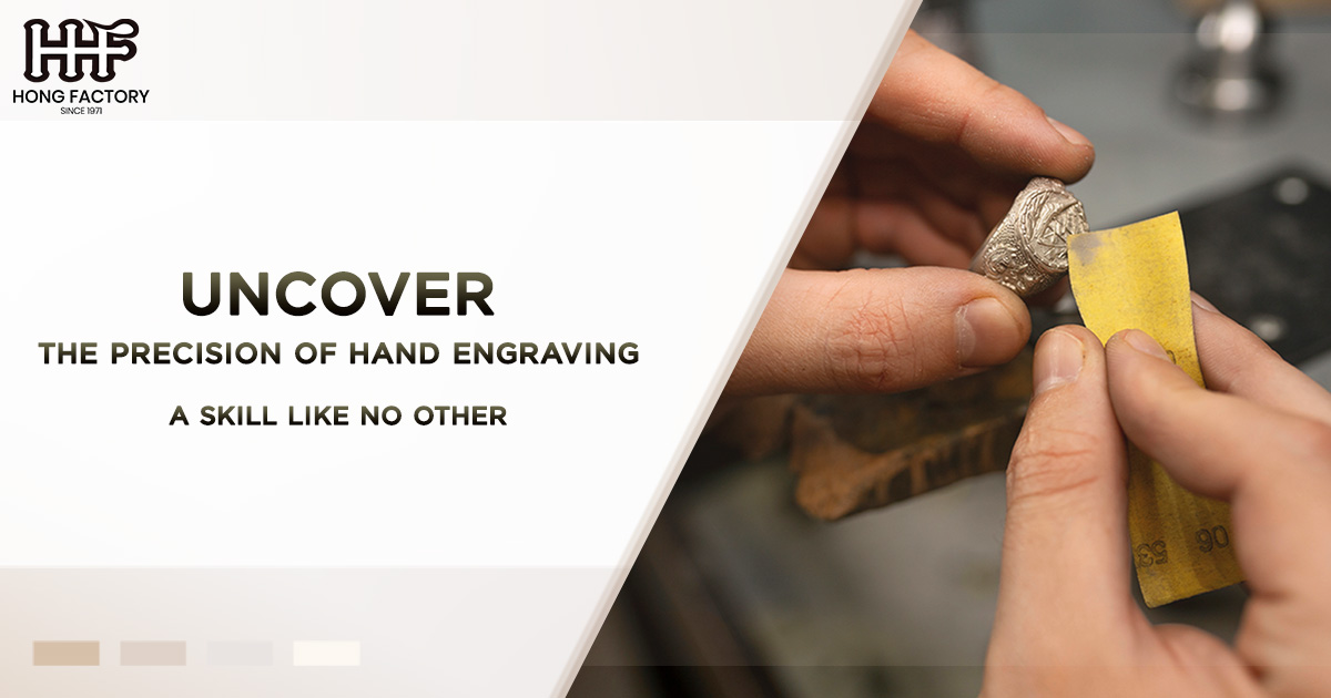 Uncover the Precision of Hand Engraving – A Skill Like No Other