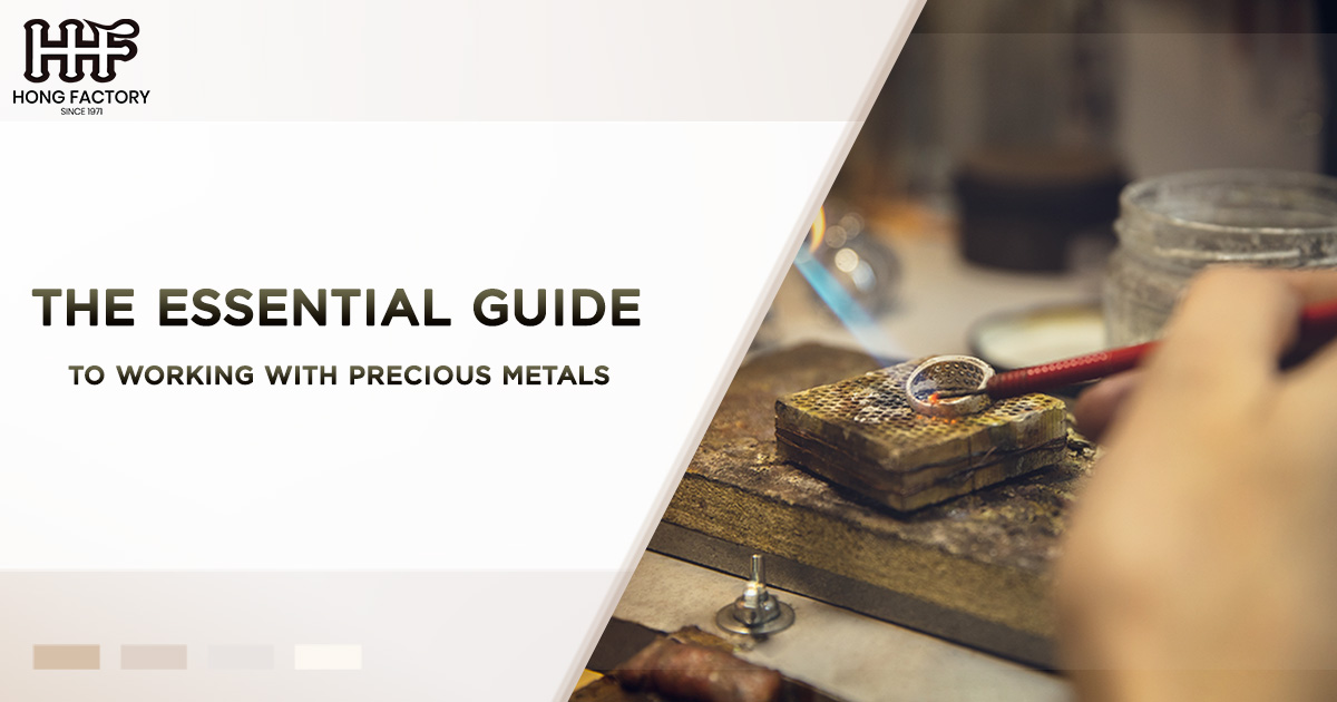 The Essential Guide to Working with Precious Metals