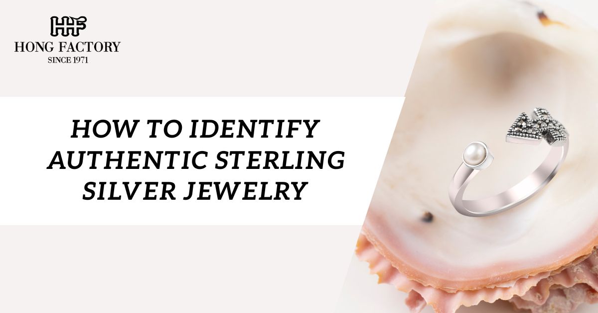 How to Identify Authentic Sterling Silver Jewelry