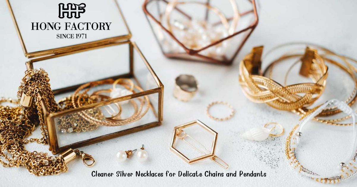 Cleaner Silver Necklaces for Delicate Chains and Pendants