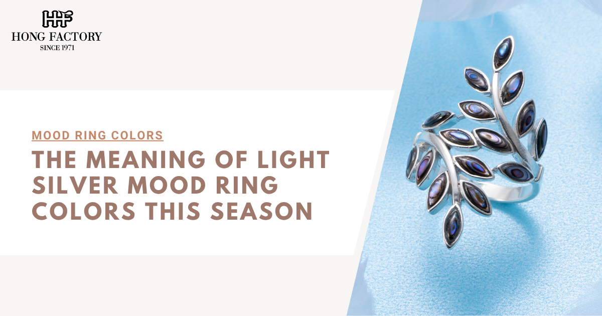 The Meaning of Light Silver Mood Ring Colors This Season