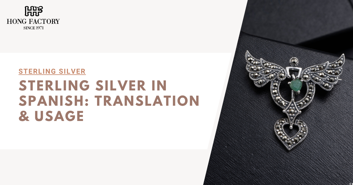 Sterling Silver in Spanish: Translation & Usage
