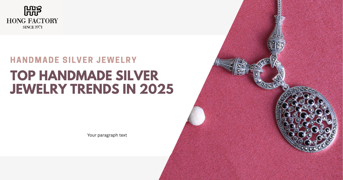 Top Handmade Silver Jewelry Trends in 2025
