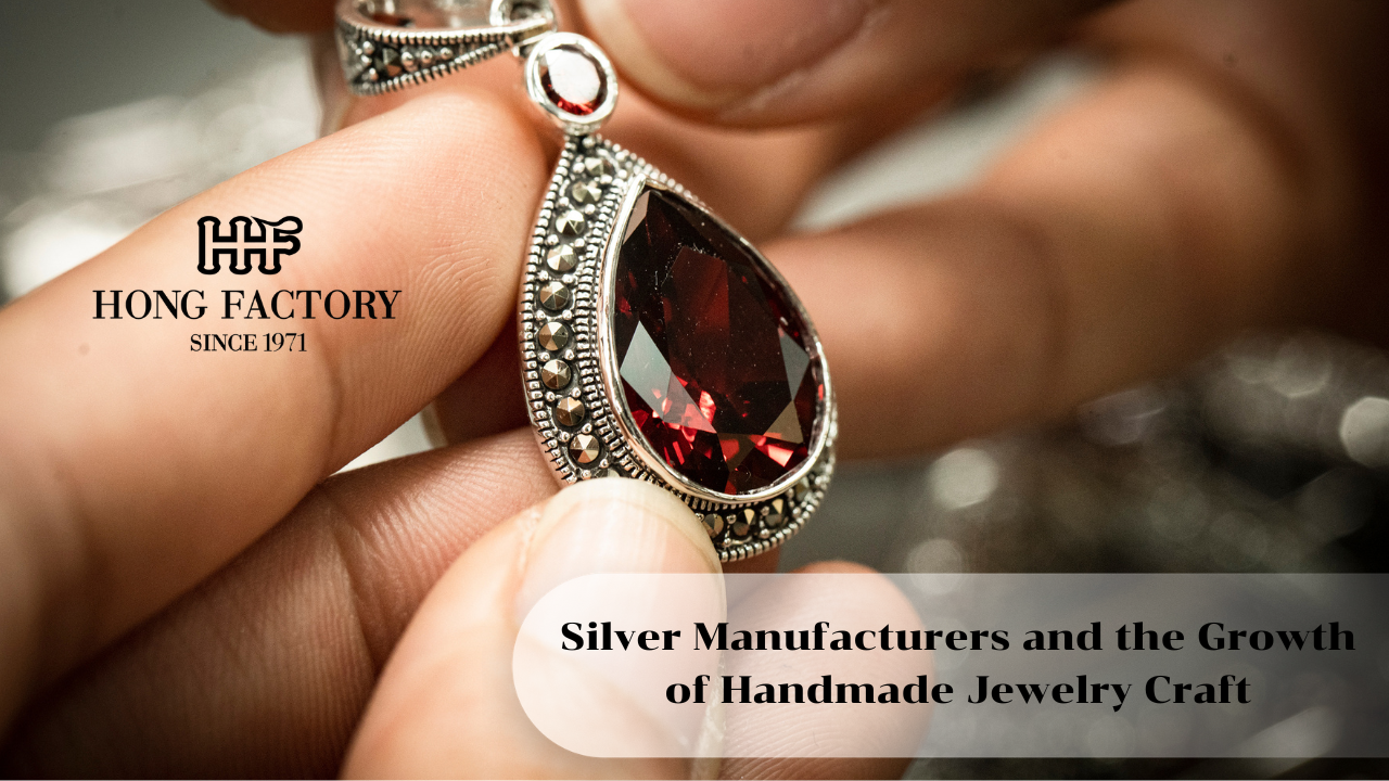 Silver Manufacturers and the Growth of Handmade Jewelry Craft