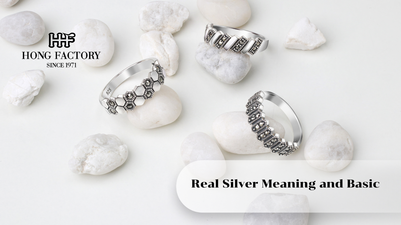 Real Silver Meaning and Basic