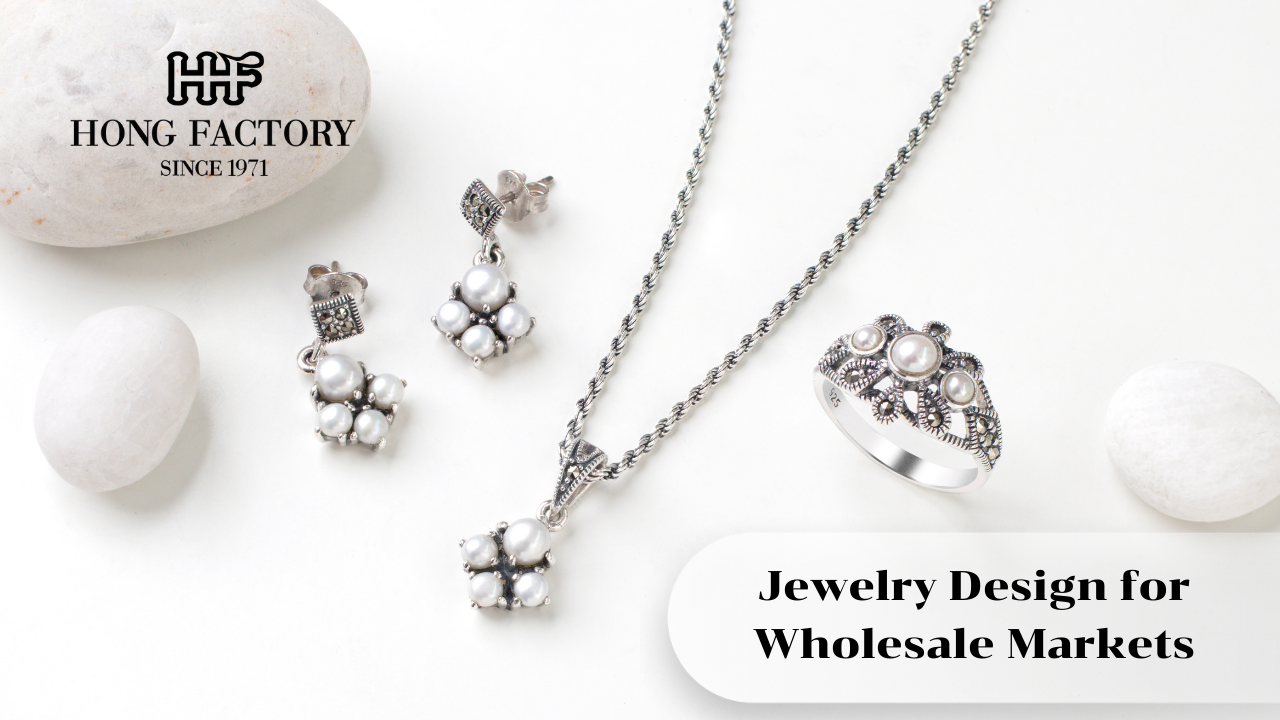 Jewelry Design for Wholesale Markets