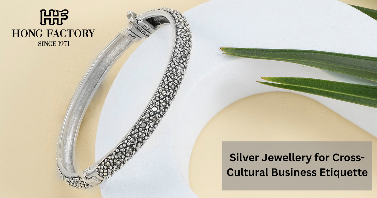 Silver Jewellery for Cross-Cultural Business Etiquette