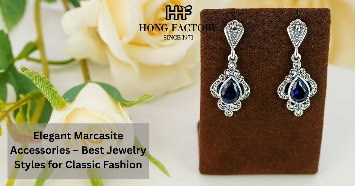 Elegant Marcasite Accessories – Best Jewelry Styles for Classic Fashion