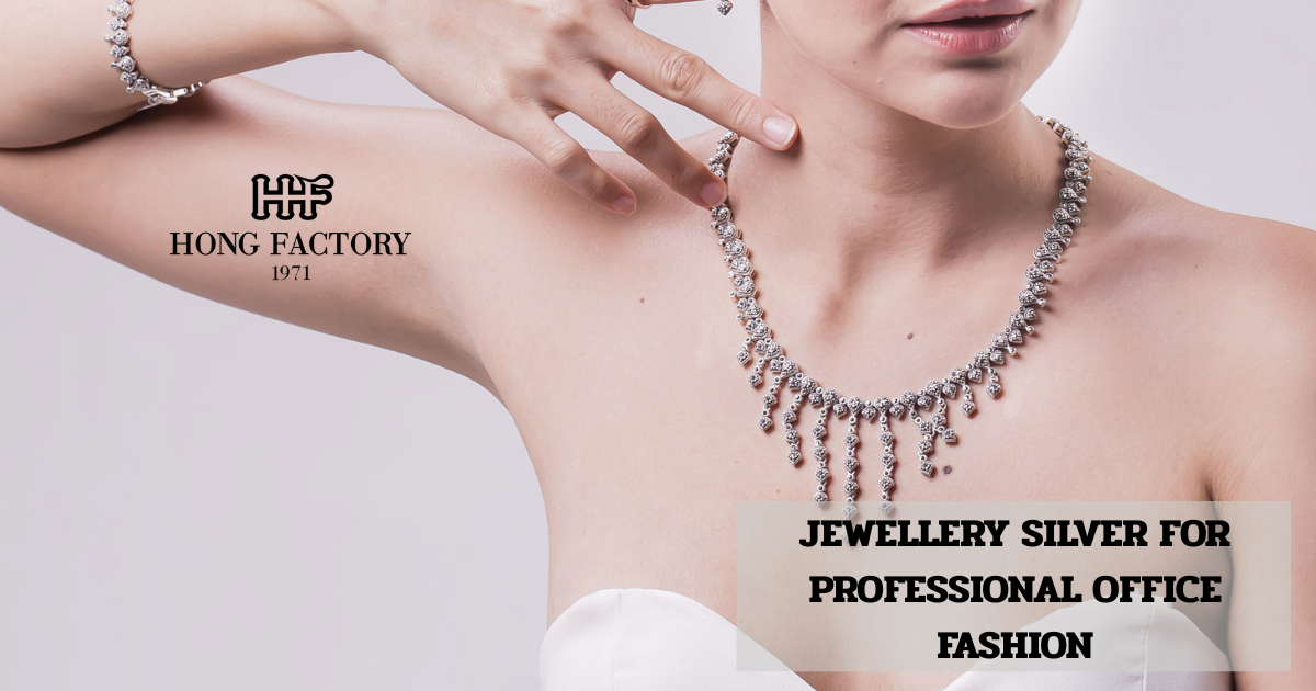 JEWELLERY SILVER FOR PROFESSIONAL OFFICE FASHION