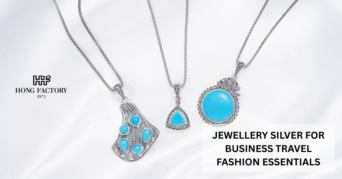 JEWELLERY SILVER FOR BUSINESS TRAVEL FASHION ESSENTIALS