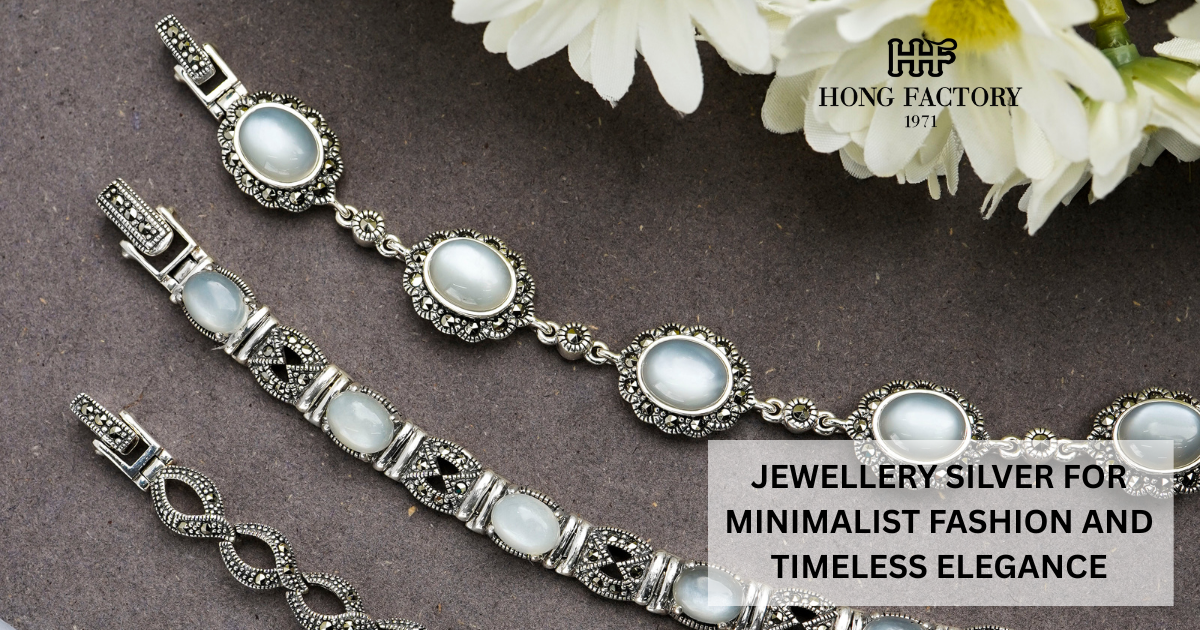 JEWELLERY SILVER FOR MINIMALIST FASHION AND TIMELESS ELEGANCE