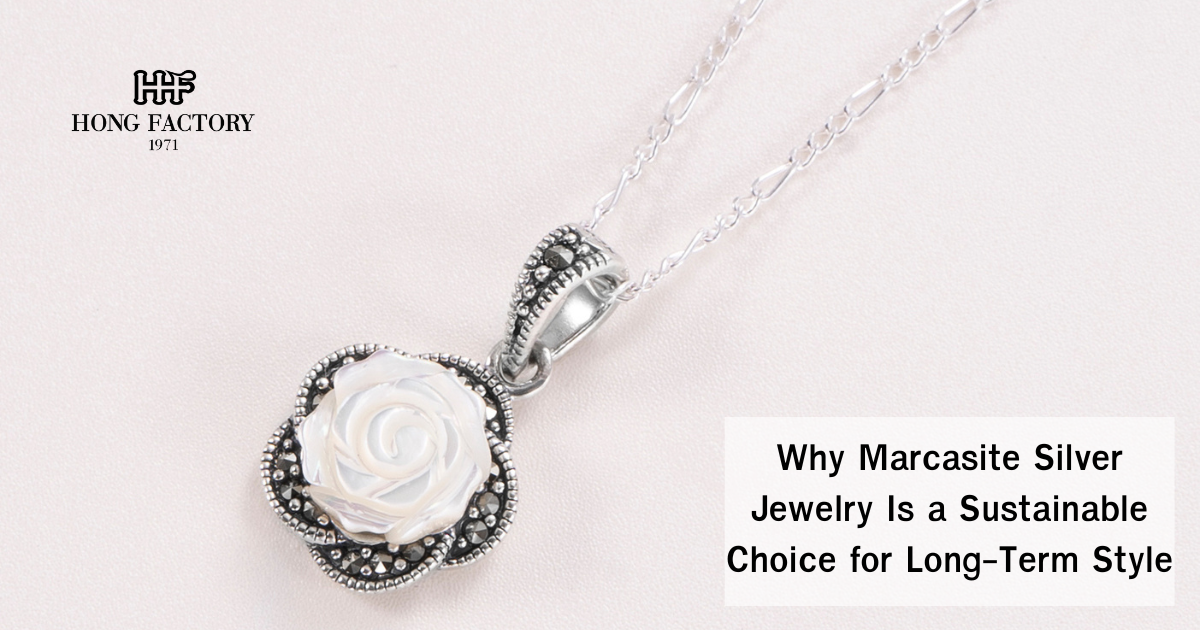 Why Marcasite Silver Jewelry Is a Sustainable Choice for Long-Term Style