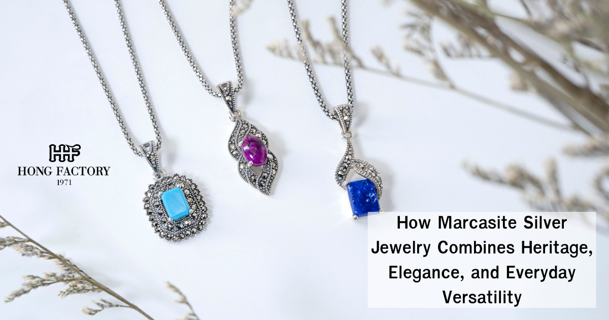How Marcasite Silver Jewelry Combines Heritage, Elegance, and Everyday Versatility