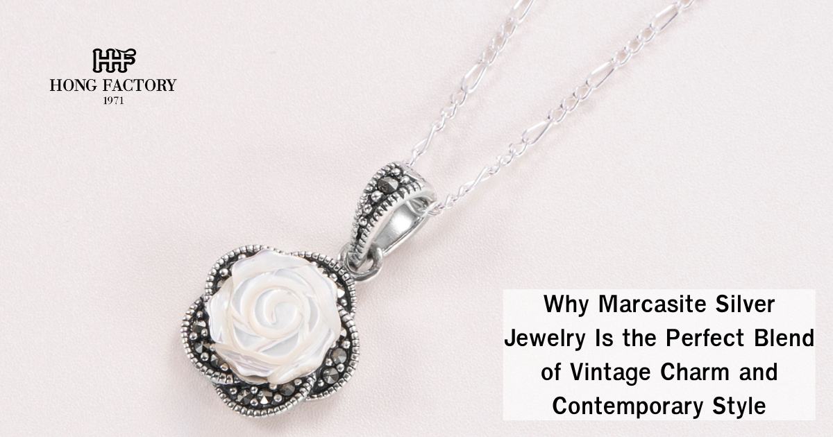 Why Marcasite Silver Jewelry Is the Perfect Blend of Vintage Charm and Contemporary Style