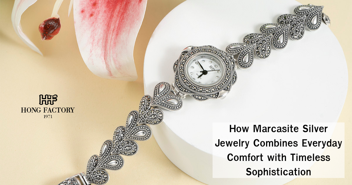 How Marcasite Silver Jewelry Combines Everyday Comfort with Timeless Sophistication