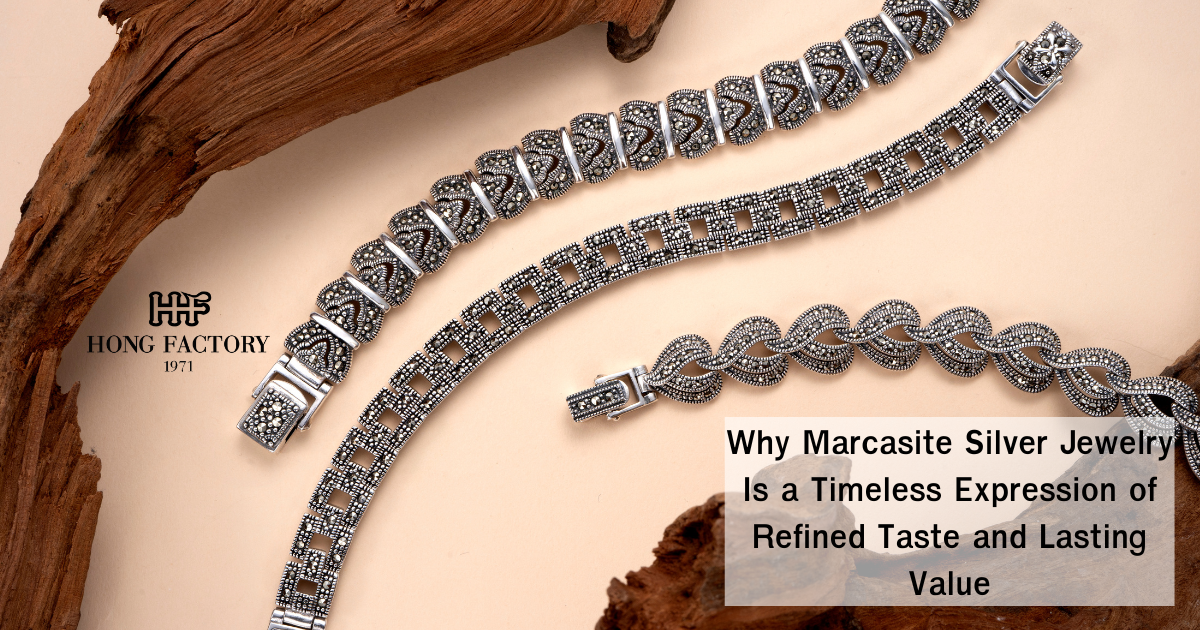 Why Marcasite Silver Jewelry Is a Timeless Expression of Refined Taste and Lasting Value