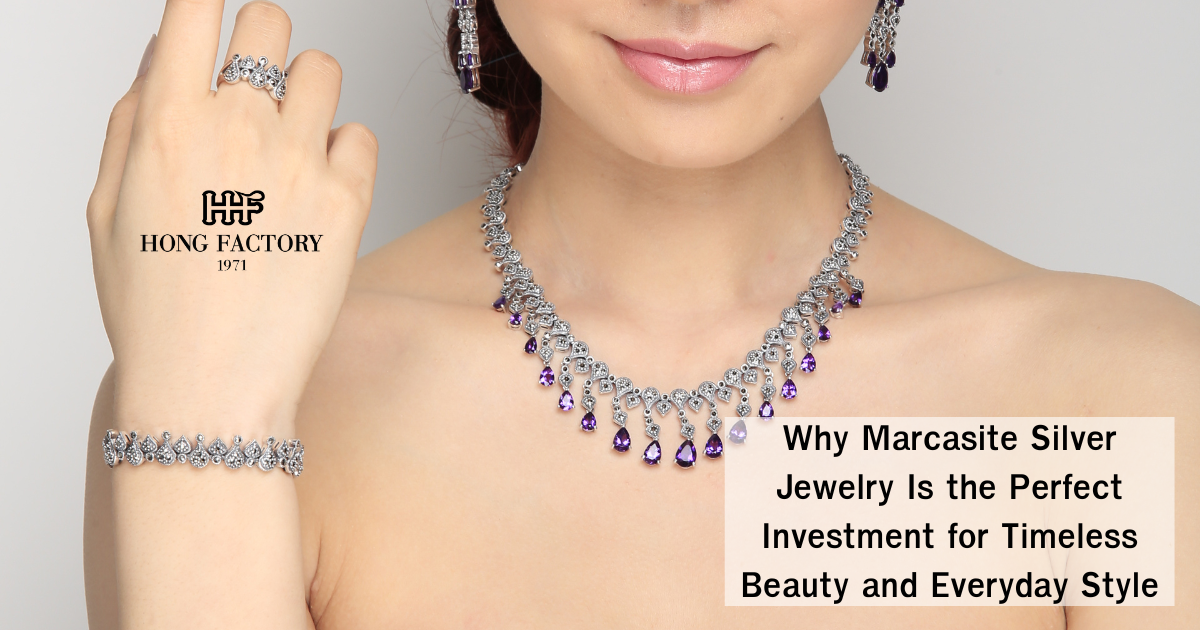 Why Marcasite Silver Jewelry Is the Perfect Investment for Timeless Beauty and Everyday Style