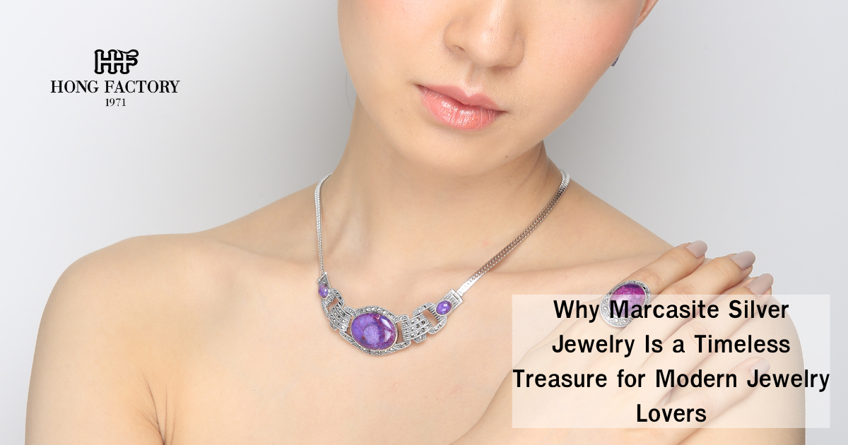 Why Marcasite Silver Jewelry Is a Timeless Treasure for Modern Jewelry Lovers